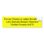 Forced Charity is call SocialismLe... - Customized bumper stickers