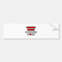 Forensic Nurses Make Great Lovers Bumper Sticker