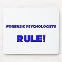 Forensic Psychologists Rule! mousepads