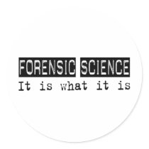 Forensic Science It Is stickers