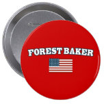 Forest Baker for America Pinback Button