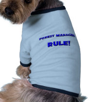 Forest Managers Rule! pet clothing