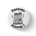 Forever Friends? Button by IArtist40 Forever Friends? Button
