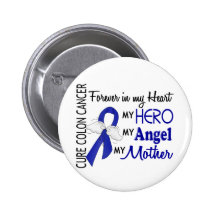 Forever In My Heart Mother Colon Cancer Pin