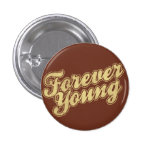 Forever Young Retro Flair Pinback buttons