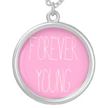 forever young, vintage, folk, quote, music, cool, quotations, forever, young, motivationnal, nostalgia, funny, inspire, geek, oldies, youth, necklace, Necklace with custom graphic design