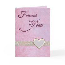Forever Yours Romance Card by mariannegilliand Forever Yours Romance Card