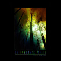 Foreverdark Woods posters by Graham_Conrad Foreverdark Woods posters