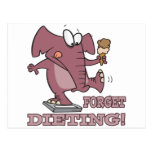 forget dieting funny diet humor elephant post cards