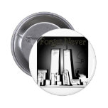 forget never 9/11 gear pinback buttons