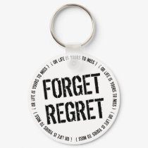 Forget Regret keychains by EMDesigns Forget Regret keychains