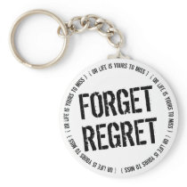 Forget Regret Key Chain