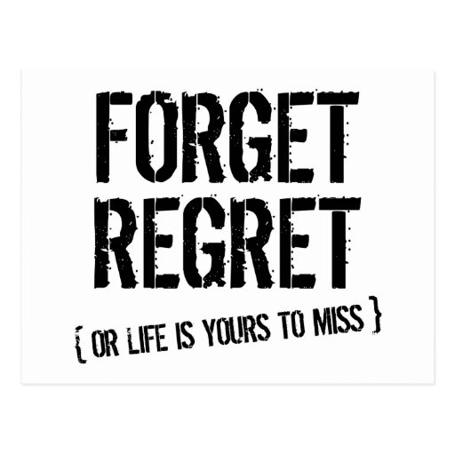 Forget Regret Postcard