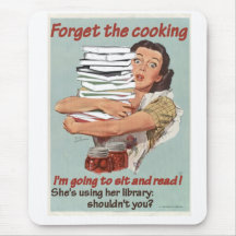 Forget the cooking mmat mousemat
