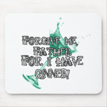 Forgive me, father... mouse pad