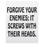 Forgive Your Enemies It Screws With Their Heads letterhead