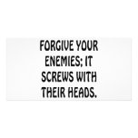 Forgive Your Enemies It Screws With Their Heads Picture Card