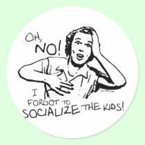 Forgot the Socialization stickers