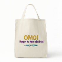 Forgot To Have Children bags
