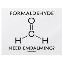 Formaldehyde Need Embalming? (Chemistry Humor) flyers by wordsunwords Formaldehyde Need Embalming? (Chemistry Humor) flyers