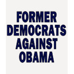 Former Democrats against Obama
