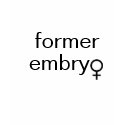 former embryo (female) t-shirts