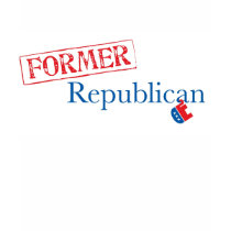 Former Republican - Ladies t-shirts by kprimo50 Former Republican - Ladies t-shirts
