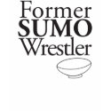 Former Sumo Wrestler t-shirts