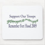 fort hood 2009 - Support Our Troops Mousepads