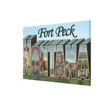 Fort Peck, Montana - Large Letter Scenes Gallery Wrap Canvas