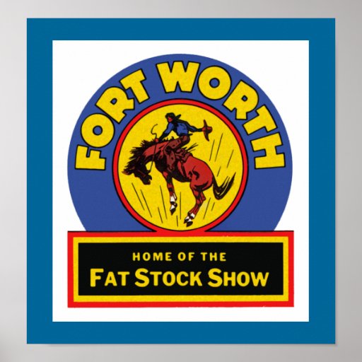 Fort Worth Fat Stock Show Poster Zazzle