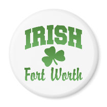 Fort Worth Irish Magnet