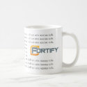 Fortify Mug by mherfkens Fortify Mug