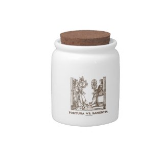 Fortuna vs Sapientia (16th Century Wood Engraving) Candy Jar
