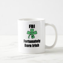 FORTUNATELY BORN IRISH LUCKY CLOVER mug