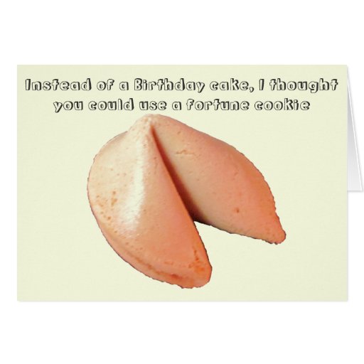 Fortune Cookie vs. Birthday Cake Card Zazzle
