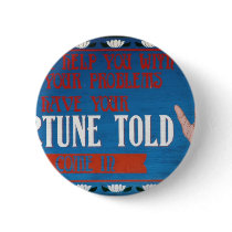 Fortunes Told buttons by ktkitkat30 Fortunes Told buttons