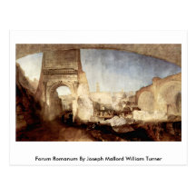 Forum Romanum By Joseph Mallord William Turner Post Card