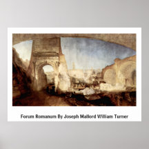 Forum Romanum By Joseph Mallord William Turner Posters