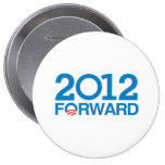 FORWARD 2012 -.png Pinback Button