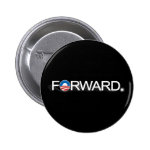 Forward for Obama 2012 Button Forward for Obama 2012 Button