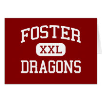 Foster - Dragons - Middle School - Longview Texas Greeting Card