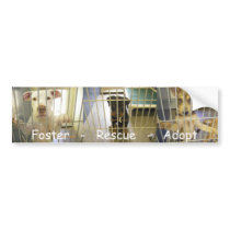 Foster - Rescue - Adopt Bumper Sticker1