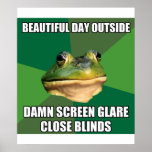 Foul Bachelor Frog Beautiful Day Poster