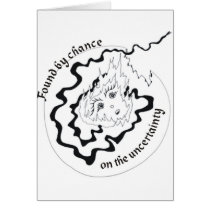 Found by chance on the uncertainty greeting card