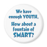 Fountain of SMART magnets