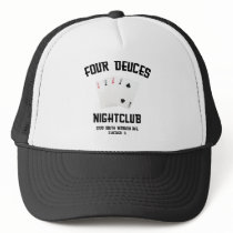 Four Deuces Trucker Hats