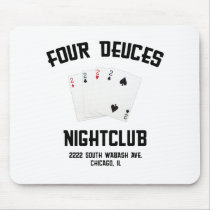 Four Deuces Mousepad