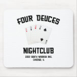 Four Deuces Mousepad