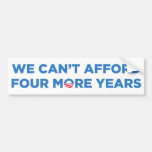 Four More Years? Bumper Stickers